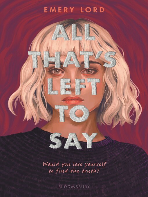 Title details for All That's Left to Say by Emery Lord - Available
